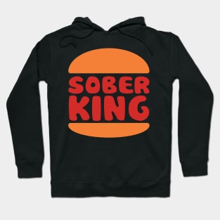 Sober King Hoodie